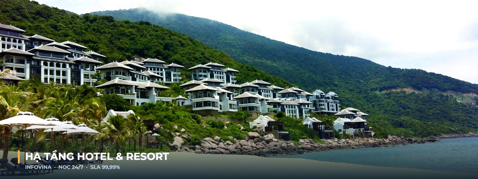 HẠ TẦNG HOTEL / RESORT - INFOVINA